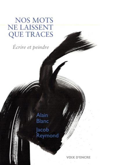 Nos mots ne laissent que traces