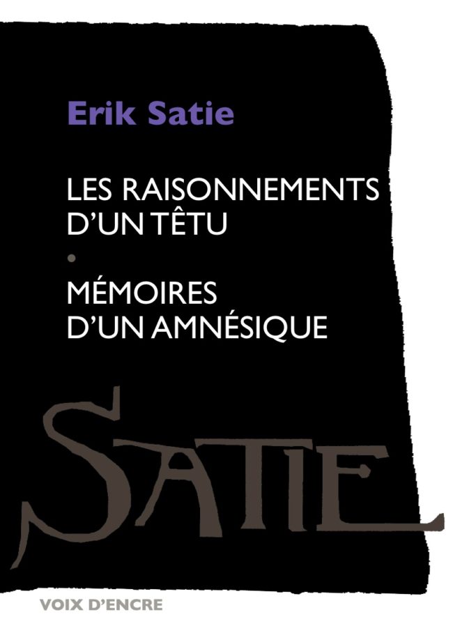 Les raisonnements d&rsquo;un têtu • Mémoires d&rsquo;un amnésique