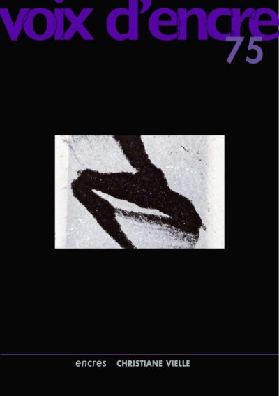 revue Voix d'encre, numéro 75