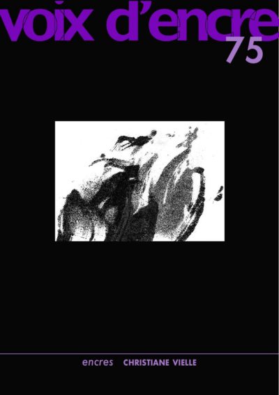 revue Voix d'encre, numéro 75